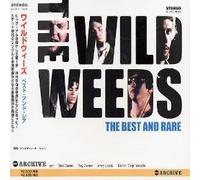 The Wild Weeds - Best & Rare