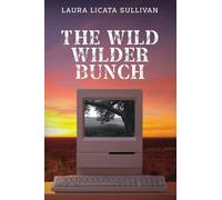 The Wild Wilder Bunch