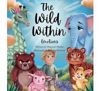 The Wild Within: Emotions