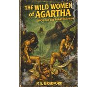 The Wild Women of Agartha (The Agartha Affair)