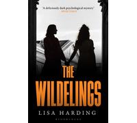 The Wildelings : ‘A deliciously dark psychological mystery’ IRISH TIMES