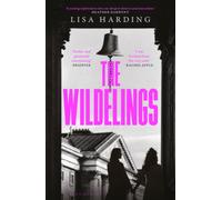 The Wildelings : ‘A deliciously dark psychological mystery’ IRISH TIMES