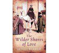 The Wilder Shores Of Love