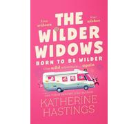The Wilder Widows: Born to be Wilder