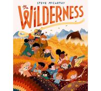 The Wilderness by Steve McCarthy Hardcover Book