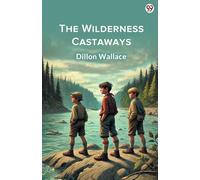 The Wilderness Castaways (Edition1)