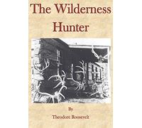The Wilderness Hunter