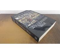 The Wilderness War: A Narrative (Winning of America Series)
