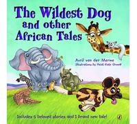 The Wildest Dog and Other African Tales