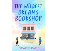 The Wildest Dreams Bookshop – 2025 Brilliantly Swoonworthy YA Romantic Comedy – Book 1