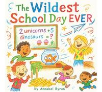 The Wildest School Day EVER: Glitter, Slime, and a Missing Teacher-What Could Go Wrong? (The Silliest Stories EVER!)