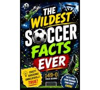 The Wildest Soccer Facts Ever