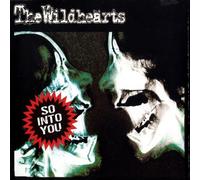 The Wildhearts - So Into You [CD 2]