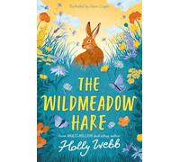 The Wildmeadow Hare (Summer Wildlife Stories)