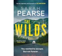 The Wilds: The thrilling new mystery from the bestselling author of The Sanatorium (Elin Warner Series)