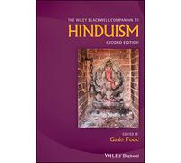 The Wiley Blackwell Companion to Hinduism (Wiley Blackwell Companions to Religion)
