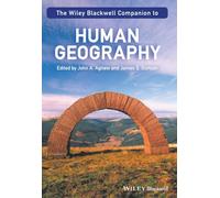 The Wiley-Blackwell Companion to Human Geography