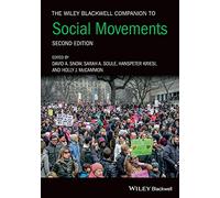 The Wiley Blackwell Companion to Social Movements (Wiley Blackwell Companions to Sociology)