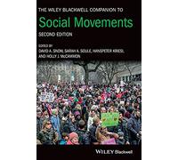 The Wiley Blackwell Companion to Social Movements (Wiley Blackwell Companions to Sociology)