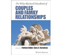 The Wiley-Blackwell Handbook of Couples and Family Relationships – Wiley-VCH
