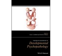 The Wiley Handbook of Developmental Psychopathology