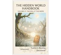 The Will-o-the-Wisp (The Hidden World Handbook Series)