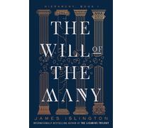 The Will of the Many (Volume 1) (Hierarchy) by James Islington | Hardcover