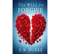 The Will to Forgive