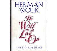 The Will to Live on