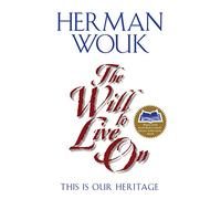 The Will to Live on: This Is Our Heritage (Revised)