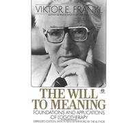 The Will to Meaning (Meridian) by Frankl, Viktor E. [28 February 1991]