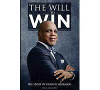 The Will to Win: The Story of Biodun Shobanjo