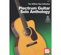 The William Bay Collection - Plectrum Guitar Solo Anthology