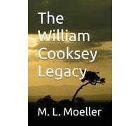 The William Cooksey Legacy (Family Lines)