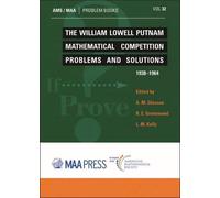 The William Lowell Putnam Mathematical Competition (Problem Books)