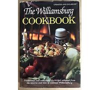 The Williamsburg Cookbook: Traditional and Contemporary Recipes