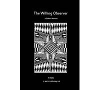 The Willing Observer