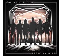 The Willis Clan - Speak My Mind