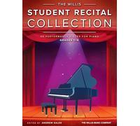 The Willis Student Recital Collection. Piano Solo.