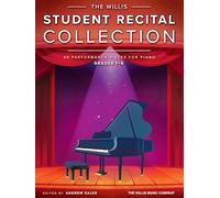 The Willis Student Recital Collection. Piano Solo.