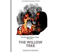 The Willow Tree (The Ramsdale Witches Trilogy)