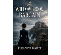 The Willowbrook Bargain