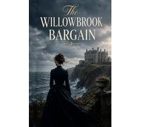 The Willowbrook Bargain