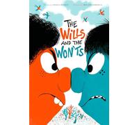The Wills and the Won'ts