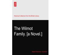 The Wilmot Family. [a Novel.]