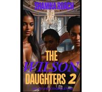 The Wilson Daughters 2: Truth and Consequences