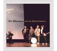 The Wilverines - Into the World Unknown