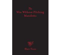 The Win Without Pitching Manifesto