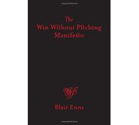 The Win Without Pitching Manifesto
