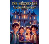 The Winchester Mansion Mystery